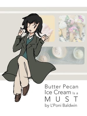 cover image of Butter Pecan Ice Cream Is a Must